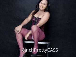 8inchPrettyCASS