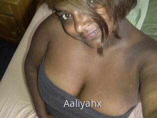 Aaliyahx
