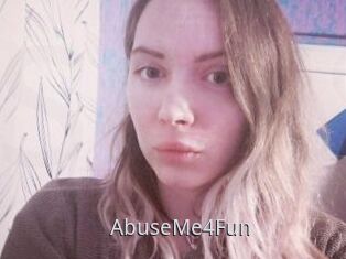 AbuseMe4Fun