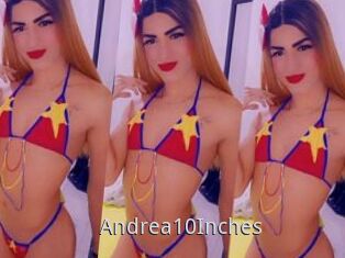 Andrea10Inches