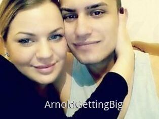 ArnoldGettingBig