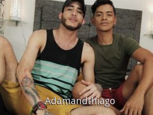Adamandthiago