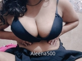 Aleena500