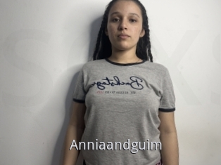 Anniaandguim