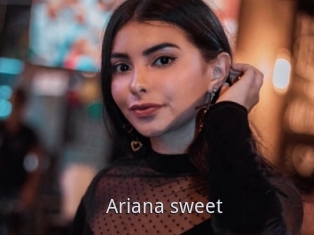 Ariana_sweet