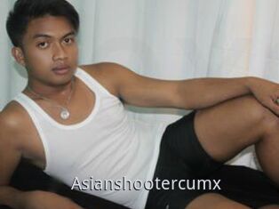 Asianshootercumx