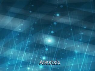 Atestsix