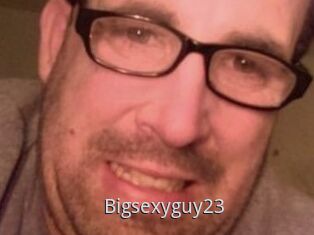 Bigsexyguy23