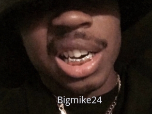 Bigmike24