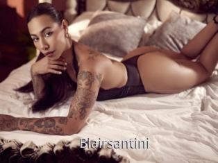 Blairsantini