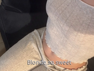 Blonde_so_sweet