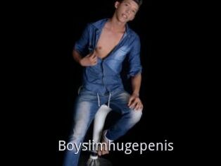 Boyslimhugepenis