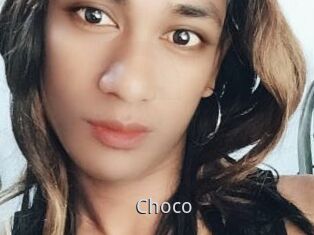 Choco