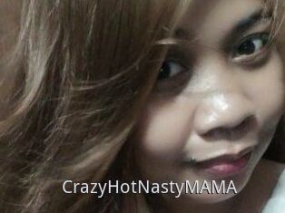 CrazyHotNastyMAMA