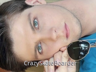 CrazySkateBoarder