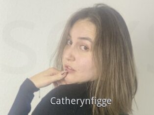 Catherynfigge