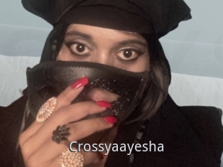Crossyaayesha