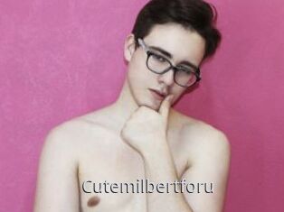Cutemilbertforu