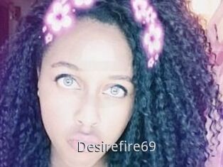 Desirefire69