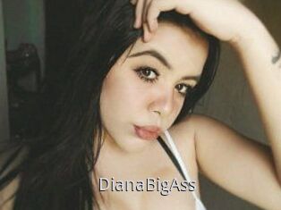 DianaBigAss