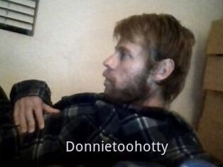 Donnietoohotty
