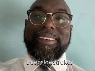 Deepslowstrokes