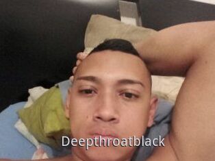 Deepthroatblack
