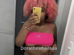 Dorathewhoraaa