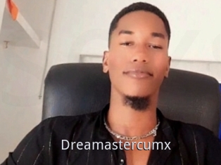 Dreamastercumx