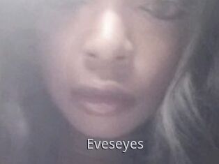 Eveseyes