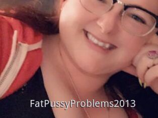 FatPussyProblems2013