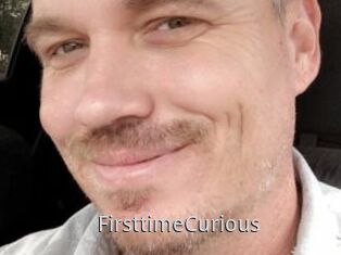 FirsttimeCurious