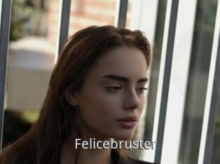 Felicebruster