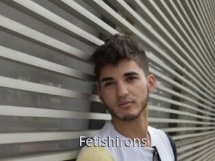 Fetishirons