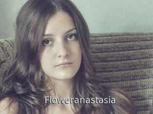 Floweranastasia