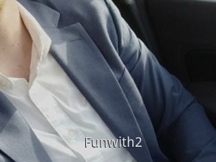 Funwith2