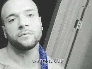 GangstaCuz