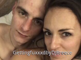 GettingfuxxxdbyDJBreece