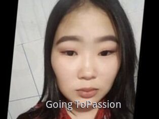 Going_ToPassion