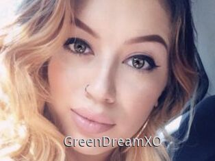 GreenDreamXO