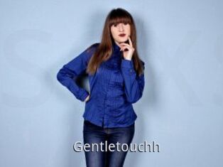 Gentletouchh
