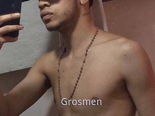 Grosmen