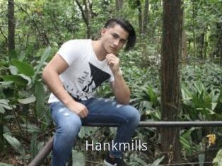 Hankmills