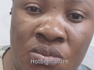 Hotbigmature
