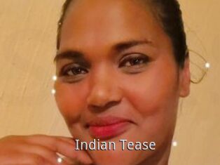 Indian_Tease