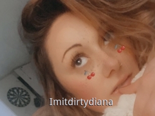 Imitdirtydiana