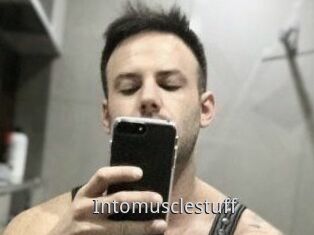 Intomusclestuff