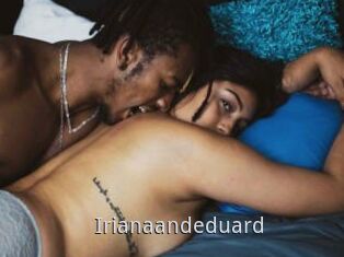 Irianaandeduard