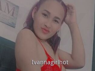 Ivannagirlhot