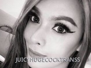 JUICYHUGECOCKTRANSS